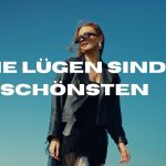Deine Lügen sind die Schönsten Deine Lügen sind die Schönsten