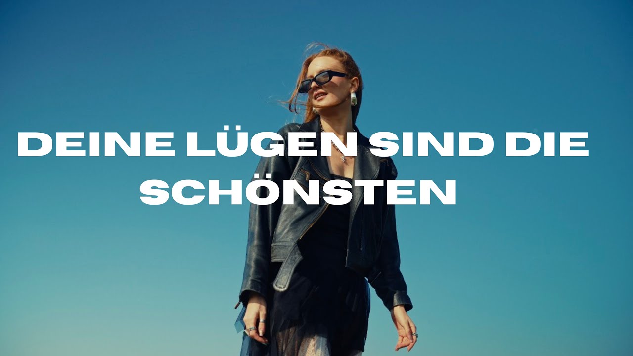 Deine Lügen sind die Schönsten